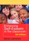 Enhancing Self-esteem in the Classroom - eBook