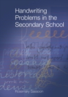 Handwriting Problems in the Secondary School - eBook