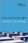 Crime and Human Rights : Criminology of Genocide and Atrocities - Book