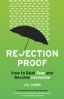 Rejection Proof : How to Beat Fear and Become Invincible - Book