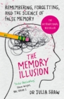 The Memory Illusion : Remembering, Forgetting, and the Science of False Memory - Book