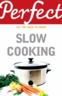 Perfect Slow Cooking - Book