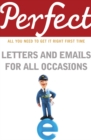 Perfect Letters and Emails for All Occasions - Book