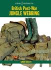 EM34 British Post-War Jungle Webbing : Europa Militaria Series - Book