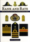 Rank and Rate : Royal Naval Officers' Insignia Since 1856 - Book