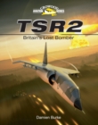 TSR2 - Britain's Lost Bomber - Book