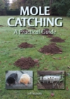 Mole Catching : A Practical Guide - eBook