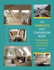 Complete Loft Conversion Book - eBook
