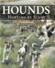 Hounds : Hunting by Scent - eBook