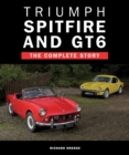 Triumph Spitfire and GT6 : The Complete Story - Book