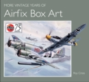 More Vintage Years of Airfix Box Art - Book
