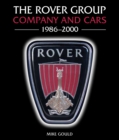 The Rover Group : Company and Cars, 1986-2000 - Book