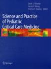Science and Practice of Pediatric Critical Care Medicine - eBook