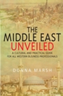 The Middle East Unveiled - eBook