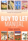 The buy To Let Manual 3rd Edition : How to invest for profit in residential property and manage the letting yourself - eBook