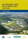 Masterplanning Science and Technology Parks : A BRE Guide (BR 505) - Book