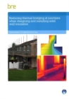 Reducing Thermal Bridging at Junctions When Designing and Installing Solid Wall Insulation : FB 61 - Book