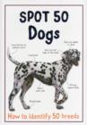 Spot 50 Dogs - Book