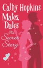 Mates, Dates and The Secret Story - Book