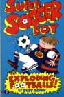 Super Soccer Boy and the Exploding Footballs - Book