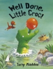 Well Done, Little Croc! - Book