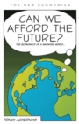 Can We Afford the Future? : The Economics of a Warming World - eBook