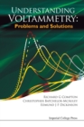 Understanding Voltammetry: Problems And Solutions - Book