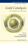 Gold Catalysis: An Homogeneous Approach - Book