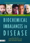 Biochemical Imbalances in Disease : A Practitioner's Handbook - Book