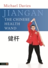 Jiangan - The Chinese Health Wand - Book