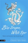 Blue Dragon, White Tiger : Verses for Refining the Golden Elixir - Book
