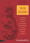 The Luo Collaterals : A Handbook for Clinical Practice and Treating Emotions and the Shen and the Six Healing Sounds - Book