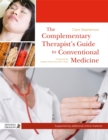 The Complementary Therapist's Guide to Conventional Medicine - Book