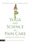Yoga and Science in Pain Care : Treating the Person in Pain - Book