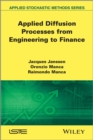 Applied Diffusion Processes from Engineering to Finance - Book