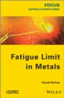 Fatigue Limit in Metals - Book