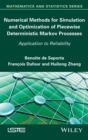 Numerical Methods for Simulation and Optimization of Piecewise Deterministic Markov Processes : Application to Reliability - Book