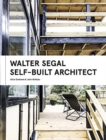 Walter Segal : Self-Built Architect - Book