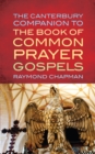The Canterbury Companion to the Book of Common Prayer Gospels - eBook
