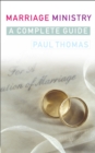 Marriage Ministry : A complete guide - Book