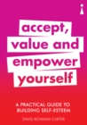 A Practical Guide to Building Self-Esteem - eBook