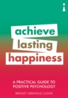 A Practical Guide to Positive Psychology - eBook