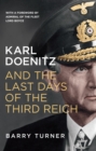 Karl Doenitz and the Last Days of the Third Reich - eBook