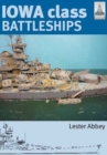 Iowa Class Battleships: Shipcraft 17 - Book