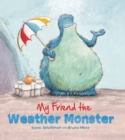 Storytime: My Friend the Weather Monster - Book