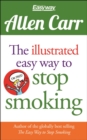 The Illustrated Easy Way to Stop Smoking - Book
