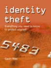 Identity Theft : Everything You Need to Know to Protect Yourself - eBook
