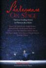 Shakespeare On Stage : Thirteen Leading Actors on Thirteen Key Roles - Book