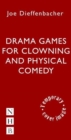Drama Games for Clowning and Physical Comedy - Book