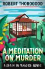 Meditation on Murder (A Death in Paradise Novel) - Book